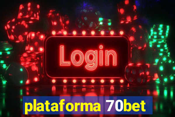 plataforma 70bet